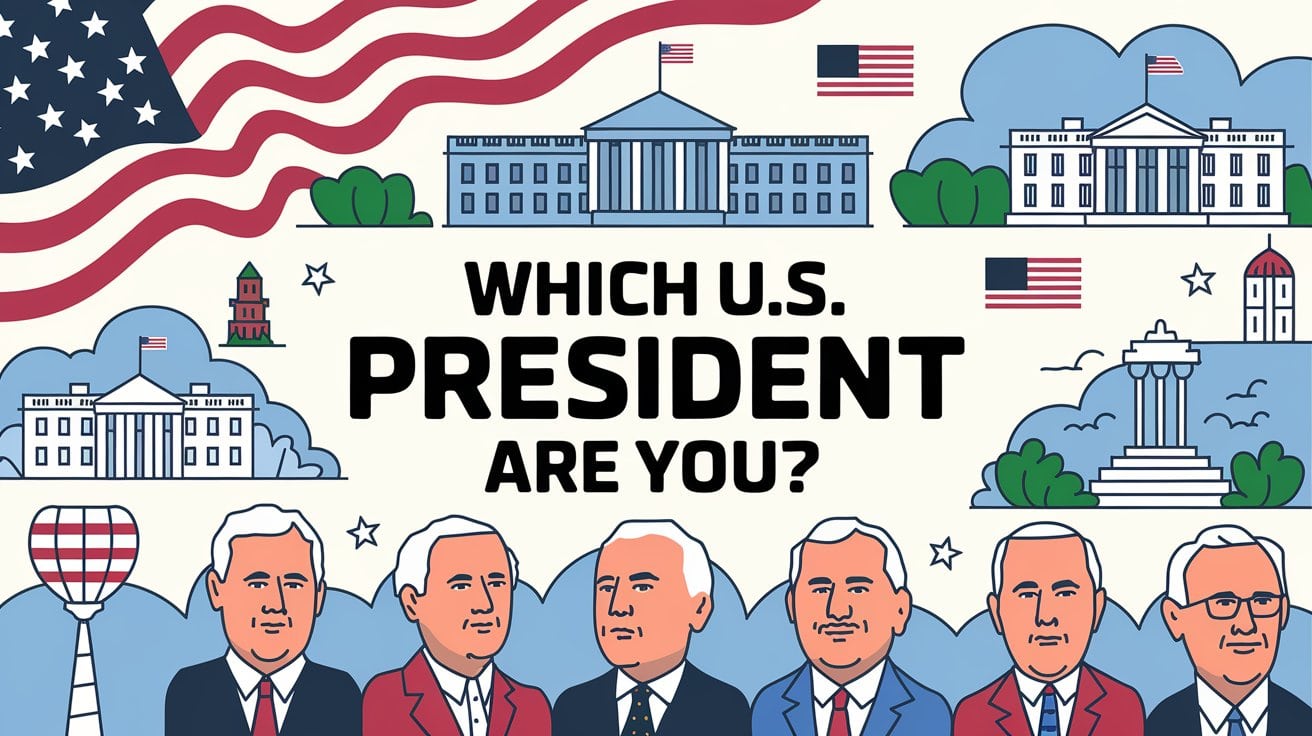 Which U.S. President Are You,